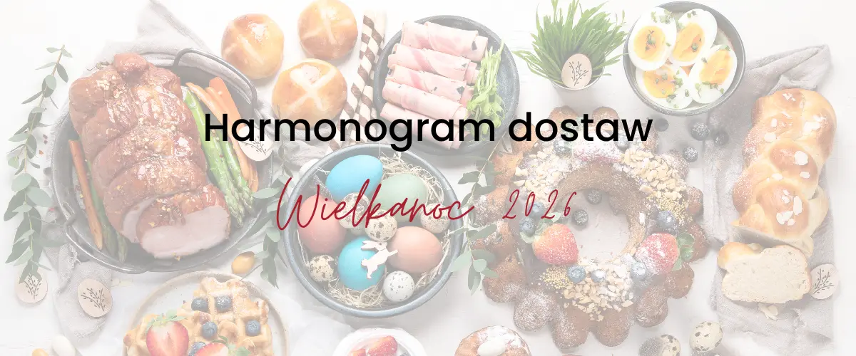 Wielkanoc 2026 z dietą pudełkową - harmonogram dostaw